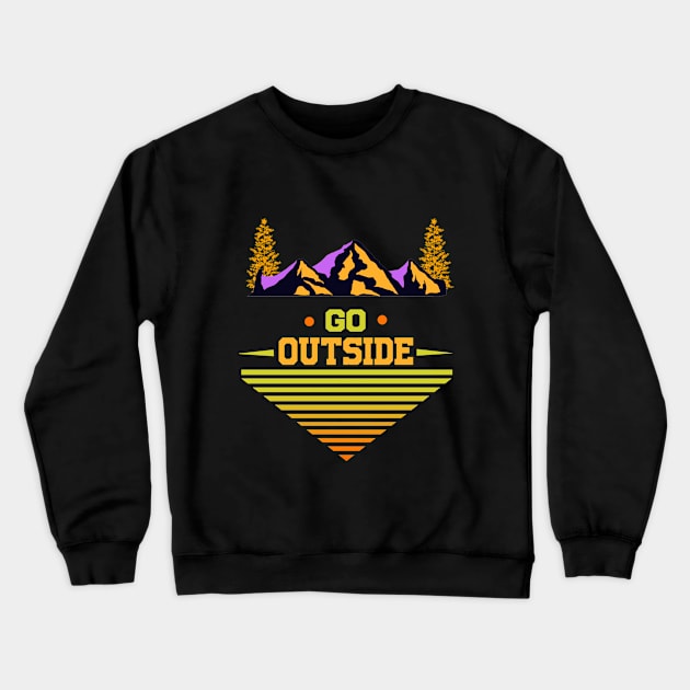 Go Outside Crewneck Sweatshirt by khalid12